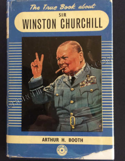 True Book About Sir Winston Churchill by A. Booth