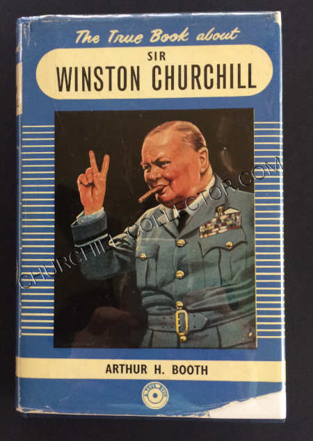 The True Book About Sir WINSTON CHURCHILL