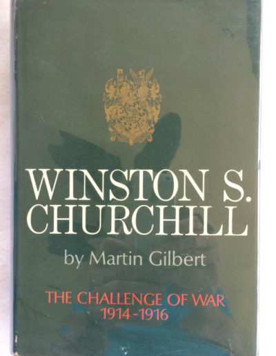 The Challenge of War – Churchill’s biography Vol 3. 1914 -1916