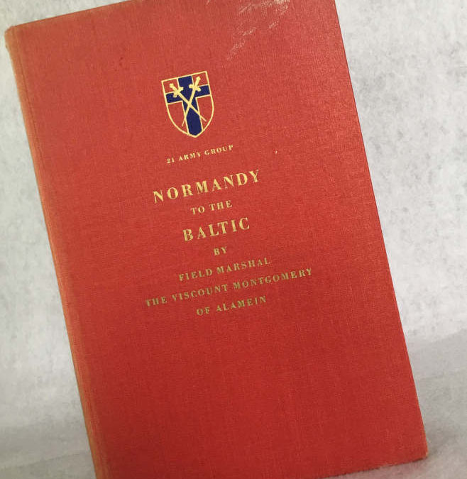 Normandy to the Baltic by Montgomery
