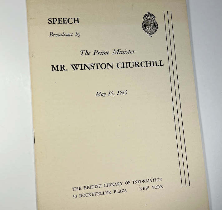 Churchill Speech Broadcast by The Prime Minister: May 10, 1942