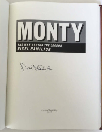 Nigel Hamilton’s Signature in his book, Monty, The Man Behind the Legend