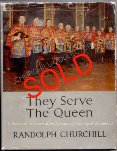 They Serve The Queen: NOW SOLD