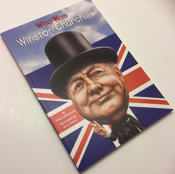 Who Was Winston Churchill? by Ellen Labrecque