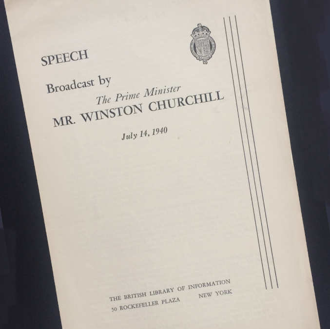 Churchill Speech: Broadcast by the P.M. July 1940