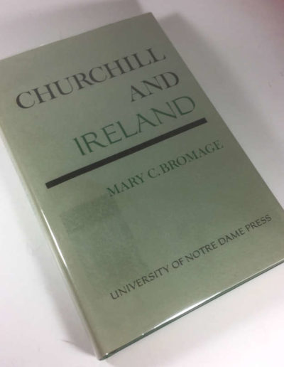 Churchill and Ireland by Mary C Bromage