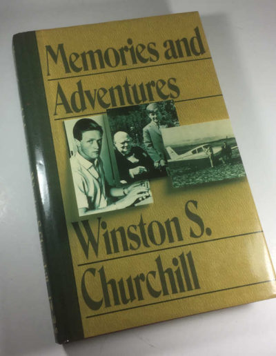 Memories and Adventures - Winston Churchill