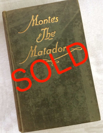 Montes the Matador: SOLD