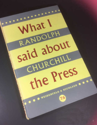 "What I Said About the Press" by Randolph Churchill