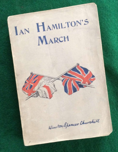 First Canadian Soft Cover Edition of the book by Winston Churchill: Ian Hamilton’s March