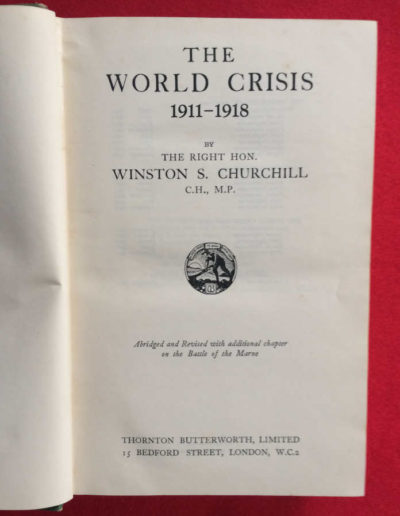 Title page of the book, The World Crisis 1911-1918 by Winston Churchill. Inscribed by WSC.