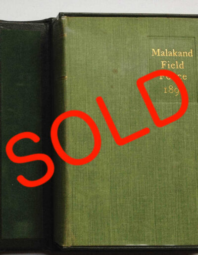 Malakand Field Force, 1st Edn Book now SOLD