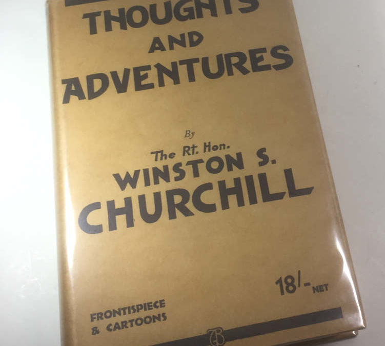 Winston Churchill’s Thoughts and Adventures