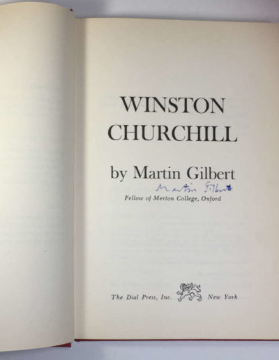 Winston Churchill Signed By the Author, Martin Gilbert