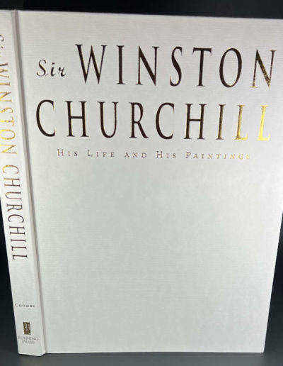 Sir Winston Churchill: His Life Through His Paintings