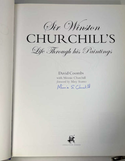 Sir Winston Churchill, Life Through His Paintings. Signed by Minnie S Churchill
