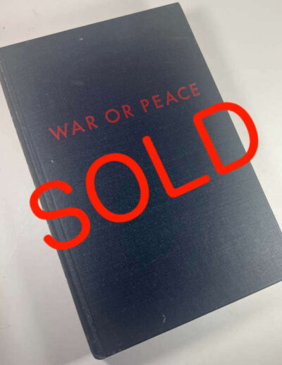 War or Peace - Inscribed to Churchill: SOLD