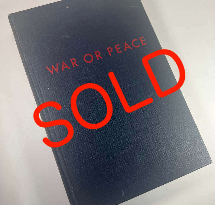 War or Peace – Inscribed to Churchill