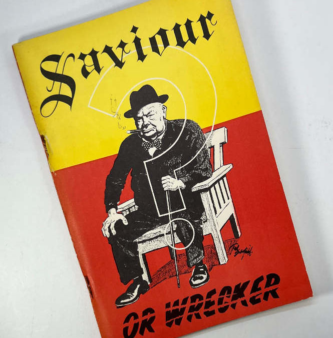 Churchill Saviour or Wrecker?