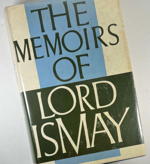 The Memoirs of Lord Ismay