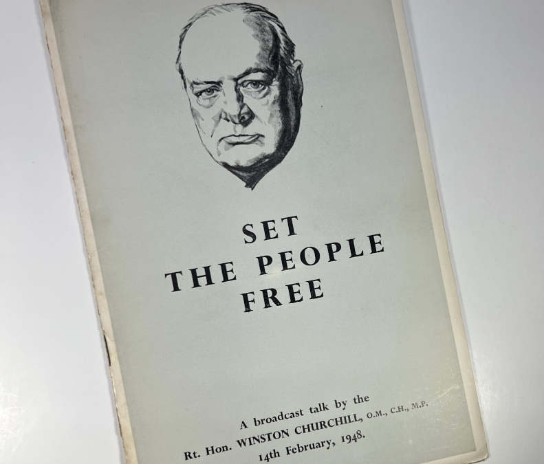 Churchill Speech: Set the People Free