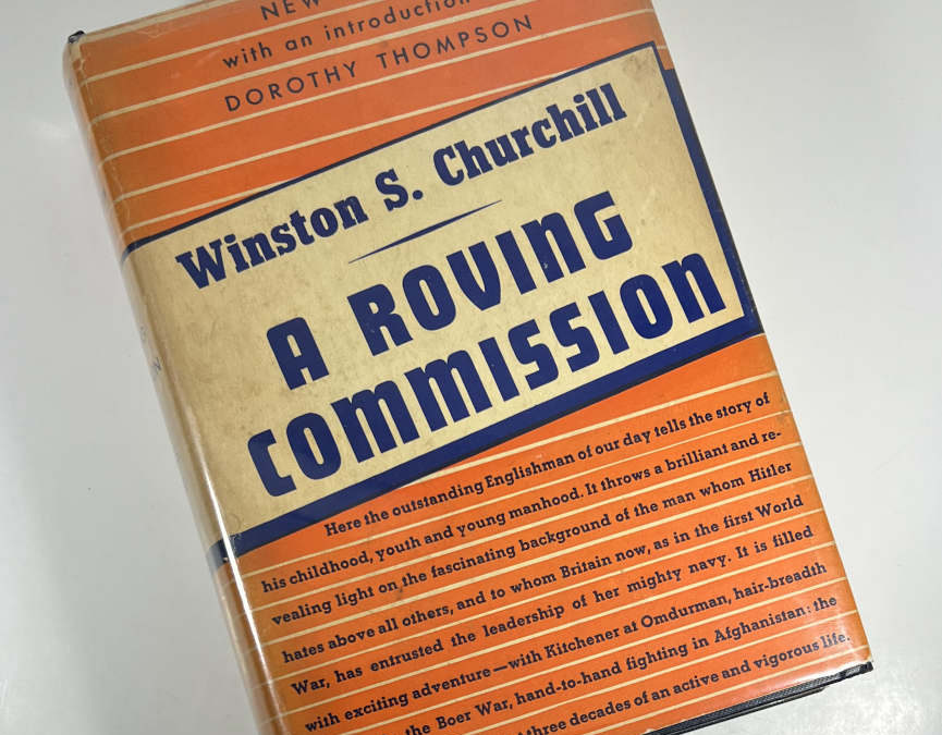 A Roving Commission (My Early Life) by W. Churchill
