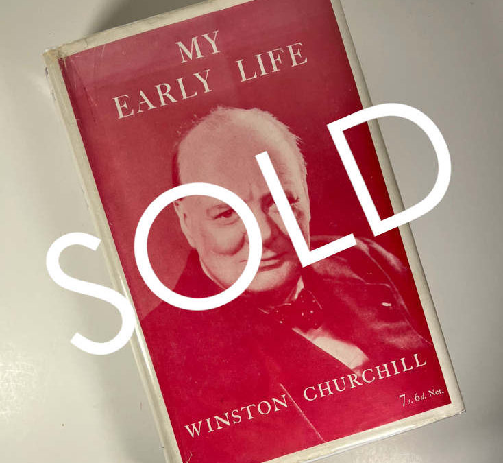 My Early Life by W. Churchill: Thornton Butterworth, 1st Edn
