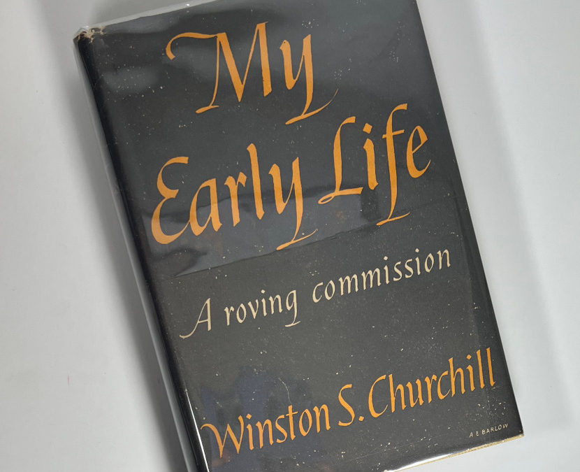 My Early Life by W. Churchill: Reprint Society 1944