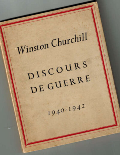 Winston Churchill Discours de Guerre - "Wartime Speeches"