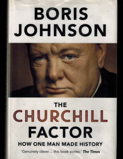 The Churchill Factor by Boris Johnson