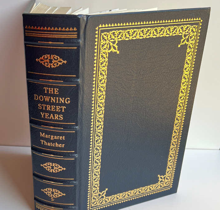 The Downing Street Years: Signed M. Thatcher