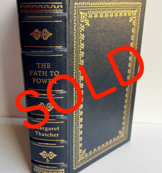 The Path To Power: Signed M. Thatcher