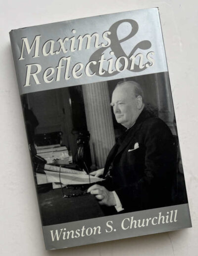 Churchill: Maxims & Reflections