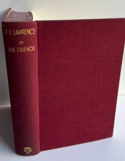 T. E. LAWRENCE BY HIS FRIENDS Dustjacket Removed